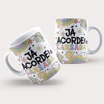 Caneca Porcelana Sarcástica Já acordei cansada - SRC-08 Caneca Porcelana Sarcástica Já acordei cansada - SRC-08