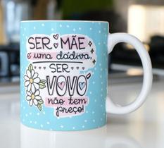 Caneca Porcelana Ser Mãe é uma Dádiva Ser Vovó Não tem Preço Est. Azul - Dia das Mães Zlprint Caneca Porcelana Ser Mãe é uma Dádiva Ser Vovó Não tem Preço Est. Azul - Dia das Mães Zlprint