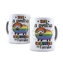 Caneca Porcelana Sou a ovelha colorida da família Lgbt - Escritologia