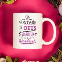 Caneca Porcelana Vontade de Deus é Boa Perfeita e Agradável Est. Evangelica2.5 - Religioso Zlprint