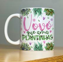 Caneca Porcelana Vovó Vó Que Ama Plantinhas Presente Aniversário Cerâmica Caneca Porcelana Vovó Vó Que Ama Plantinhas Presente Aniversário Cerâmica