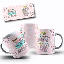 Caneca Presente Para Amiga Você É Mais Que Uma Amiga Caneca Presente Para Amiga Você É Mais Que Uma Amiga