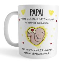 Caneca Primeiro Dia dos Pais que ainda não nasceu(Unissex) Caneca Primeiro Dia dos Pais que ainda não nasceu(Unissex)