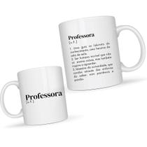 Caneca Professora Definição Criativa e Inspiradora Presente para Educadoras 325ml