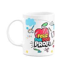 Caneca Professores - Feliz dia dos profs