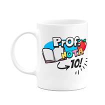 Caneca Professores - Professor nota 10 - PencilLab Caneca Professores - Professor nota 10 - PencilLab