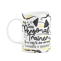 Caneca Profissões - Sou Personal Trainer Caneca Profissões - Sou Personal Trainer