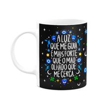 Caneca Proteção Olho grego - A luz que me guia - B-dark Caneca Proteção Olho grego - A luz que me guia - B-dark