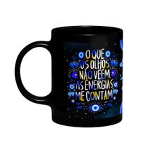 Caneca Proteção olho grego - O que os olhos não vêem - Preta Caneca Proteção olho grego - O que os olhos não vêem - Preta