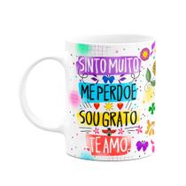 Caneca Proteção - Sinto muito - Sou grato - Te amo Caneca Proteção - Sinto muito - Sou grato - Te amo