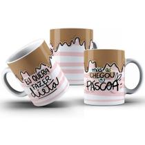 Caneca Queria Fazer Dieta Mas Chegou A Páscoa