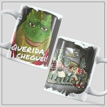 Caneca querida cheguei.