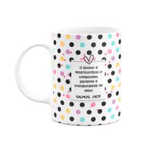 Caneca Religiosa Versículos - Salmos 145:8- 325ml