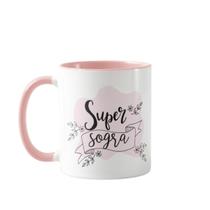 Caneca Rosa Presente Personalizado Aniversário Super Sogra