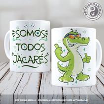 Caneca - Somos Todos Jacarés Modelo 1