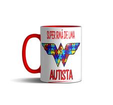 Caneca Super Irmã De Uma Autista