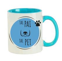 Caneca TAL PAI TAL PET - cachorro Caneca TAL PAI TAL PET - cachorro