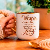 Caneca Terapia Em Dia Mas Não Abuse Da Minha Paz Caneca Terapia Em Dia Mas Não Abuse Da Minha Paz
