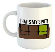 Caneca That's My Spot
