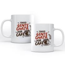 Caneca Troco Gente Chata Studio Geek Caneca Troco Gente Chata Studio Geek