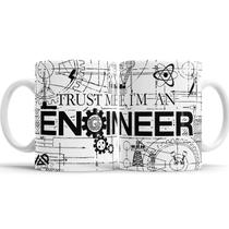Caneca Trust Me I'm An Engineer Caneca Trust Me I'm An Engineer