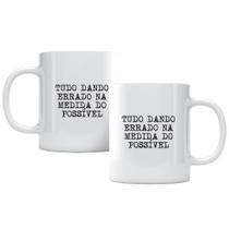 Caneca Tudo Dando Errado Studio Geek Caneca Tudo Dando Errado Studio Geek