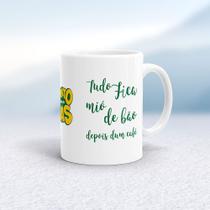 Caneca Tudo fica mió depois dum café