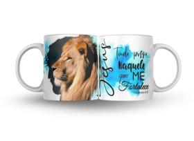 Caneca tudo posso naquele que me fortalece branca 325ml