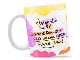 Caneca Tudo Vai Dar Certo Divertida Porcelana Xícara 325ml + Caixa Presente