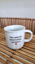 Caneca Uma bebida quentinha de cerâmica Caneca Uma bebida quentinha de cerâmica
