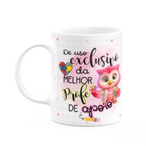 Caneca - Uso exclusivo da melhor professora de apoio Caneca - Uso exclusivo da melhor professora de apoio