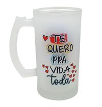 Caneca Vidro Namorados e Casados Te Quero pra Vida Toda Caneca Vidro Namorados e Casados Te Quero pra Vida Toda