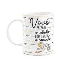 Caneca - Vovó, prepara o colinho que estou a caminho! Caneca - Vovó, prepara o colinho que estou a caminho!