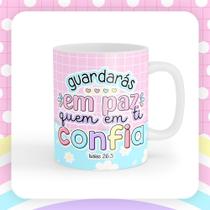 Caneca xícara Copo de Porcelana Cerâmica Versiculos Guardarás em Paz quem Em Ti Confia