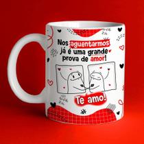 Caneca Xícara Dia Dos Namorados Flork Aguentarmos Prova De Amor Casal Love Presente- MEGA OFERTA!