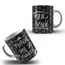 Caneca Xícara Dia dos Pais Personalizada Melhor Pai Do Mundo Meu Herói Papai - MEGA OFERTA!