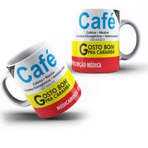 Caneca Xícara Engraçada Rótulo De Remédi Café Gosto Bom Pra Caramba