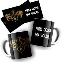 Caneca / Xícara Flork RBD comeback 2023 Eu vou!