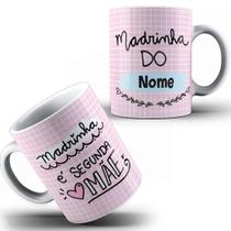 Caneca Xícara Madrinha Segunda Mãe Amor Dinda Padrinhos Batizado Tia MD1 Porcelana- MEGA OFERTA!