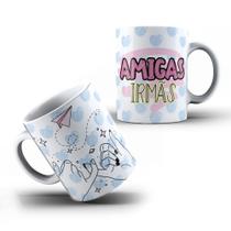 Caneca Xícara Personalizada Amizade Melhores Amigas Irmãs Confidentes Presente- MEGA OFERTA!