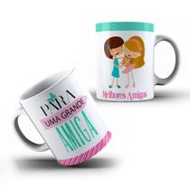 Caneca Xícara Personalizada Amizade Para Uma Grande Amiga Melhores Amigas- MEGA OFERTA!