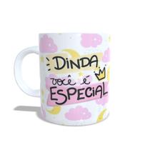 Caneca Xícara Personalizada DINDA VOCÊ É ESPECIAL - DIN08 Caneca Xícara Personalizada DINDA VOCÊ É ESPECIAL - DIN08