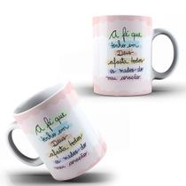 Caneca Xícara Personalizada Frase Motivacional A Fé Que Tenho Em Deus Presente- MEGA OFERTA!