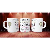 Caneca Xícara Personalizada Gratidão Vida Seja Doce Energia Boa Inspiração- MEGA OFERTA!
