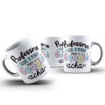 Caneca Xicara Presente Dia Dos Professores Ela Acreditou