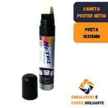 Caneta Poster Metiq - 10 x 15mm Preta Caneta Poster Metiq - 10 x 15mm Preta