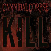 Cannibal Corpse - Kill CD (Slipcase com Poster) Cannibal Corpse - Kill CD (Slipcase com Poster)