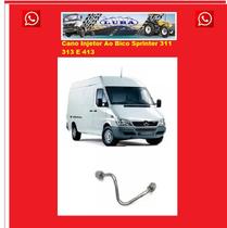 Cano Injetor Ao Bico Sprinter 311 313 E 413 6110700033