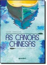 Canoas Chinesas, As: Crônicas e Contos Canoas Chinesas, As: Crônicas e Contos