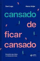 Cansado De Ficar Cansado